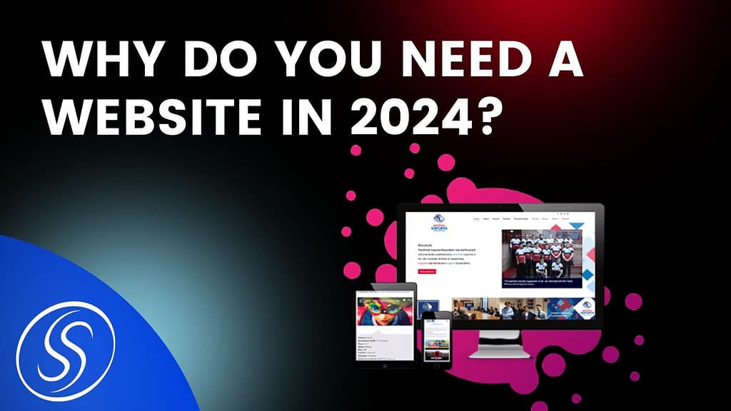 Why do you need a website in 2024?